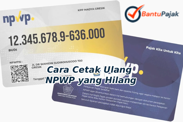 Cara Cetak Ulang NPWP yang Hilang