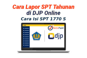 Cara Isi SPT 1770 S untuk Pegawai dengan Usaha Sampingan
